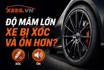 Độ mâm lazang kích thước lớn có làm xe bị xóc và ồn hơn không?