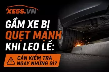 Gầm xe bị quẹt mạnh khi leo lề: Cần kiểm tra ngay những gì?