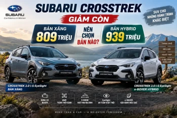 Subaru Crosstrek giảm còn 809 triệu bản xăng, 939 triệu bản Hybrid – Nên lựa chọn phiên bản nào?