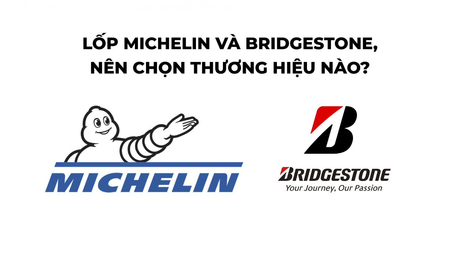 Michelin và Bridgestone
