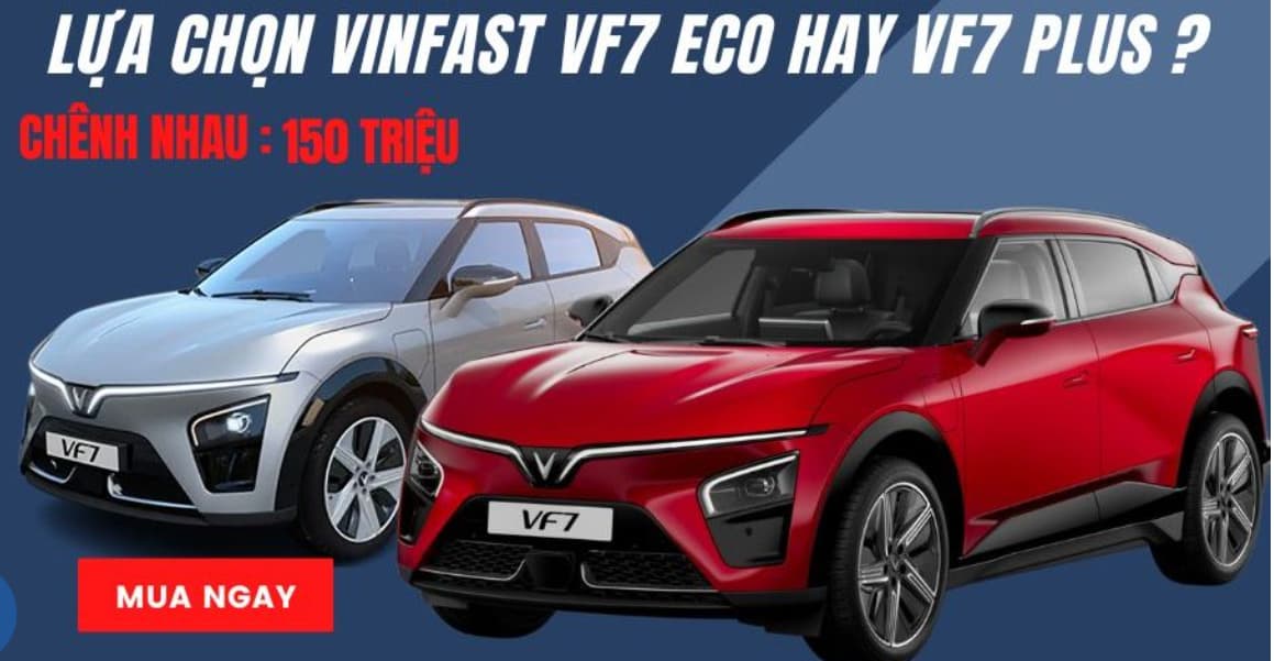 So sánh VinFast VF7 Eco vs VinFast MPV7: 5 chỗ cảm xúc hay 7 chỗ trách nhiệm?