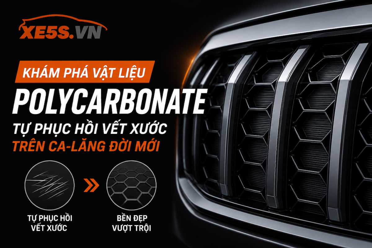 Khám phá vật liệu Polycarbonate tự phục hồi vết xước trên ca-lăng đời mới
