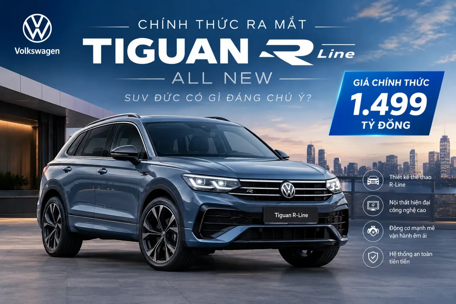 Volkswagen Tiguan R-Line All New chính thức ra mắt, giá 1 tỷ 499 triệu – SUV Đức có gì đáng chú ý?