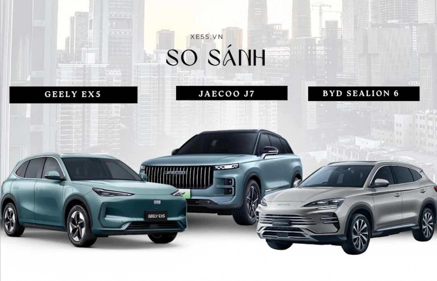 Top 3 xe PHEV tầm giá 900 triệu: Jaecoo J7 PHEV, BYD Sealion 6 PHEV, Geely EX5 EM-i